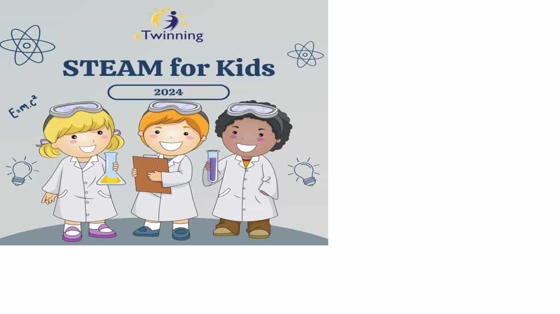 STEAM for Kids Adlı eTwinning Projesi Çalışmaları Başladı